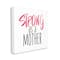 Stupell Industries Strong As A Mother Sentiment Minimal Pink Pop Canvas Wall Art